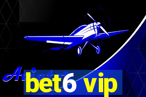 bet6 vip